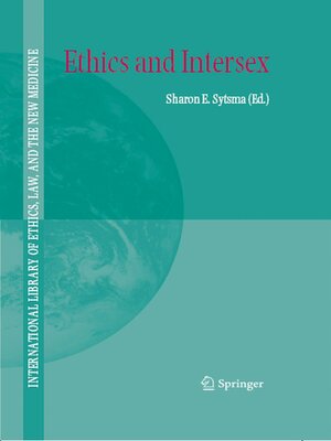 cover image of Ethics and Intersex